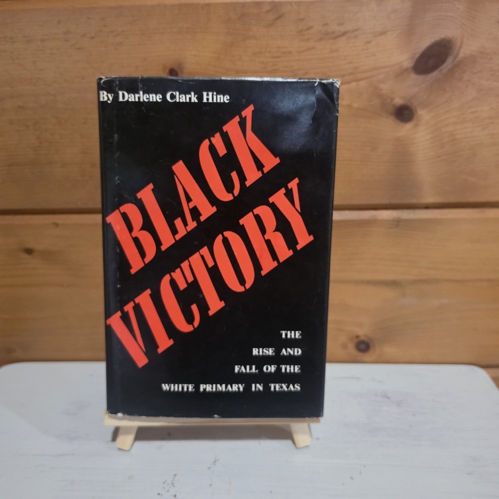 Black Victory : The Rise and Fall of the White Primary First Printing 1979 Rare